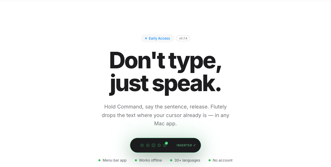The Flutely product site: Don't type, just speak - hold a hotkey and dictate into any Mac app